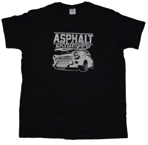 T-Shirt Asphaltschleifer Trabi Motiv