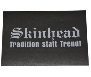 Aufkleber Skinhead Tradition statt Trend Aufkleber Skinhead Tradition statt Trend